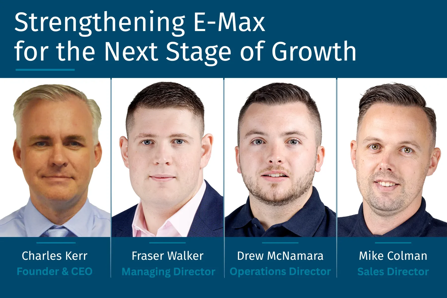 Charles Kerr, Fraser Walker, Drew McNamara and Mike Colman in their new E-Max Systems leadership roles